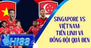 Singapore vs Việt Nam